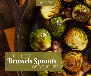 The Best Brussel Sprouts