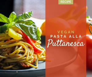 Vegan Pasta alla Puttanesca
