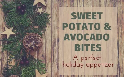 Sweet Potato and Avocado Bites