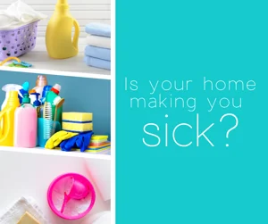 Is Your Home Toxic?