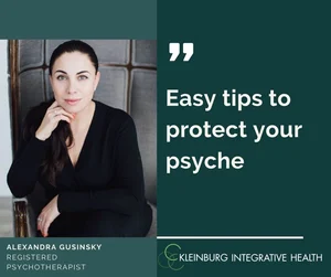 Easy Tips to Protect Your Psyche