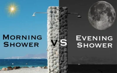 Morning Shower VS Evening Shower